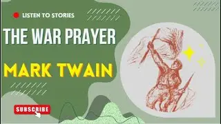 The War Prayer | Mark Twain | Learn English [Level 2]