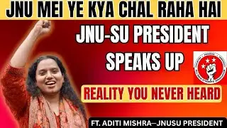 JNU-SU President Aditi Mishra | Campus Politics with India&rsquo;s New Student Voice | Mic of Mishail #jnu