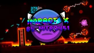 Geometry Dash | Impact X By NiTro451