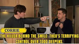 The Killer Behind the Smile: Theo's terrifying control over Todd deepens.