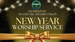 New Year Worship Service II Pastor Leonard Newton II December 31st, 2025