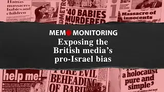 UK media&rsquo;s pro-Israel bias revealed