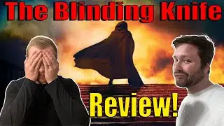 The Blinding Knife | Review