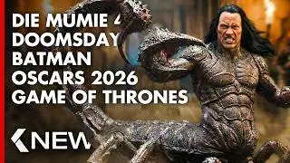 Die Mumie 4, Avengers: Doomsday, Game of Thrones, Batman, Oscars 2026, Zoomania 2... KinoCheck News