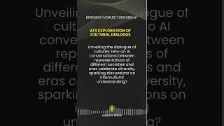 AI's Exploration of Cultural Dialogue 🌍🤝 Unveiling the dialogue of cultures How do AI convers