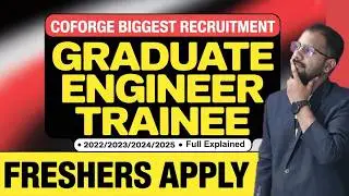 Coforge Biggest Recruitment Drive | Graduate Engineer Trainee | Freshers Apply Now