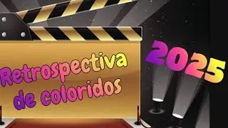Retrospectiva de Coloridos 2025
