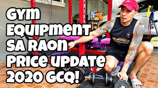 Gym and Exercise Equipment sa Raon Quiapo | Price Update | VLOG # 1 | GCQ VLOG