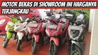 NYARI MOTOR BEKAS? SHOWROOM INI JAWABANNYA HARGANYA TERJANGKAU MULAI 7 JUTAAN?