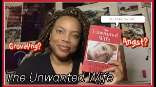 The Unwanted Wife - Groveling Hero - Angst - Cheating (maybe)