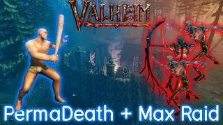 Valheim PermaDeath With Max Raids (Full Movie)