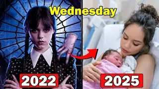 Wednesday Cast Then and Now 2025 - Wednesday Real Age and Life Partner 2025