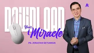 Download Your Miracle - Ps Jonatan Setiawan