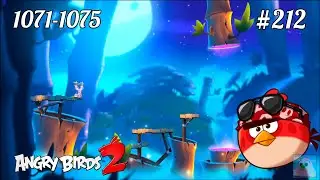Angry Birds 2. Level/Уровни 1071-1075 + БОСС.