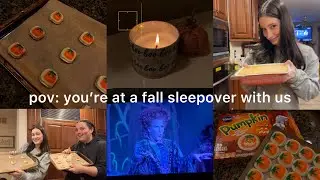 pov: you&rsquo;re at a fall sleepover with us (baking, hocus pocus movie night, taylor swift song ranking)