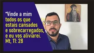 VINDE A MIM - Todos os que estais cansados... - Devocional - Fernando Corrêa Pinto - Mateus 11