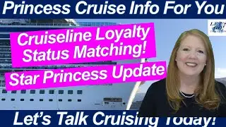 НОВОСТИ КРУИЗА! Соответствие статусов лояльности! Обновление Star Princess, прибыль Carnival Corp...
