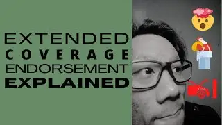 Fire Insurance Explained - The Extended Coverage Endorsement Explained (2020)