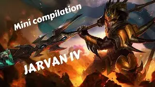 Montage Jarvan IV One Shot