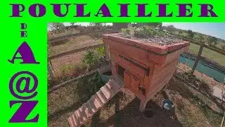 Fabrication d'un Poulailler....de permaculture