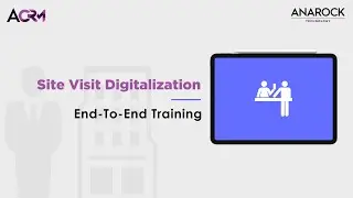 Site Visit Digitalization: End-To-End Training | ACRM by ANAROCK Technology