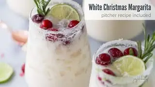 White Christmas Margaritas | Holiday Cocktail Recipe