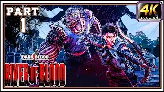 BACK 4 BLOOD (DLC) Full Gameplay Walkthrough PART 1 - River Of Blood (Act Six) [4K 60FPS]