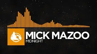 [House] - Mick Mazoo - Midnight