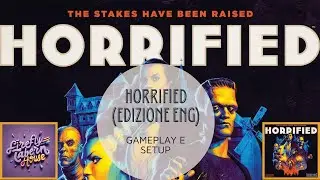 Horrified, una battaglia contro i mostri della Universal ( Unboxing e Regole)