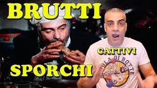 Brutti sporchi e cattivi il film pi&ugrave; crudo