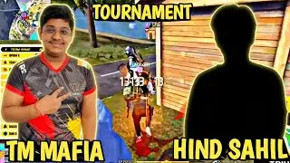 TM MAFIA VS HIND SAHIL IN TOURNAMENT || FREE FIRE ESPORTS KILLER FF, PAHADI, ICONIC, MR JAY
