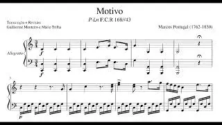 Marcos Portugal - Motivo em D&oacute; maior (manuscrito P-Ln F.C.R. 168//43) (M&aacute;rio Trilha, pianoforte)