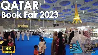 DOHA Book Fair 2023 | QATAR 4K UHD #qatar #books #2023