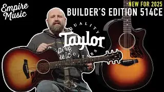 FIRST LOOK // Taylor Builder's Edition 514ce - EMPIRE MUSIC
