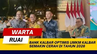 BANK KALBAR OPTIMIS UMKM KALBAR SEMAKIN CERAH DI TAHUN 2025