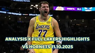 Lakers vs Hornets | Analysis x Full Highlights | November 10, 2025