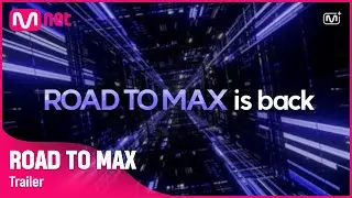 [ROAD TO MAX 2023]  OPEN l Mnet Plus