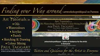 Finding Your Way around artworkshopwithpaul on Patreon