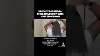 ✨️5 Benefits of Using a Comb Attachment with Your Blow Dryer✨️