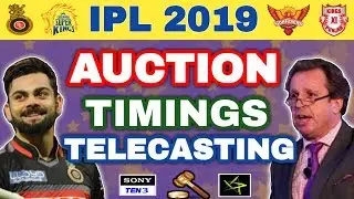 IPL 2019 Auction - Auction Timings and Live Telecasting Details || vivo ipl 2019 Auction details