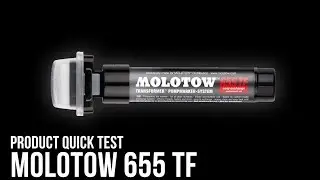 Product Test: Molotow 655 TF