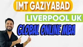 Online MBA From IMT Gaziyabad & Liverpool London Complete Guide for MBA /PGDM #onlinembacolleges