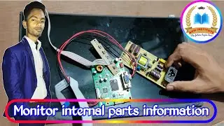 Monitor internal parts information || Monitor के internal connection कैसे करें
