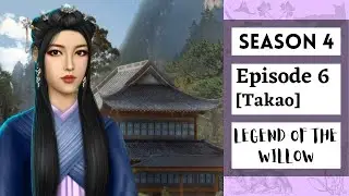 Romance Club: Legend of the Willow Season 4 Episode 6 | Takao's Route | Pearl Fox and Coldness |
