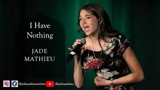 I Have Nothing - Whitney Houston par Jade Mathieu