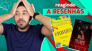 REAGINDO A RESENHAS DE 