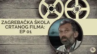 Zagrebačka škola crtanog filma: Ep 01. Svaki autor svoj stil