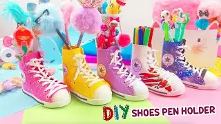 DIY's SHOES PEN HOLDER - SCHOOL HACKS AND CRAFTS - EASY CRAFTS