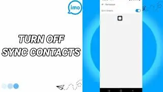 Как отключить синхронизацию контактов в приложении Imo