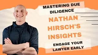 How Nathan Hirsch Sold FreeUp: Legal Tips and Due Diligence Explained